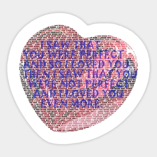 I SAW THAT YOU WERE PERFECT Sticker